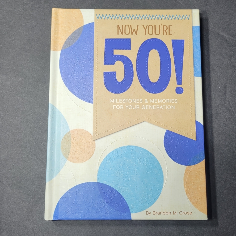 Gift Book 50 Now That You’re 50